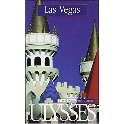Guide Ulysse Las Vegas  Alain Legault